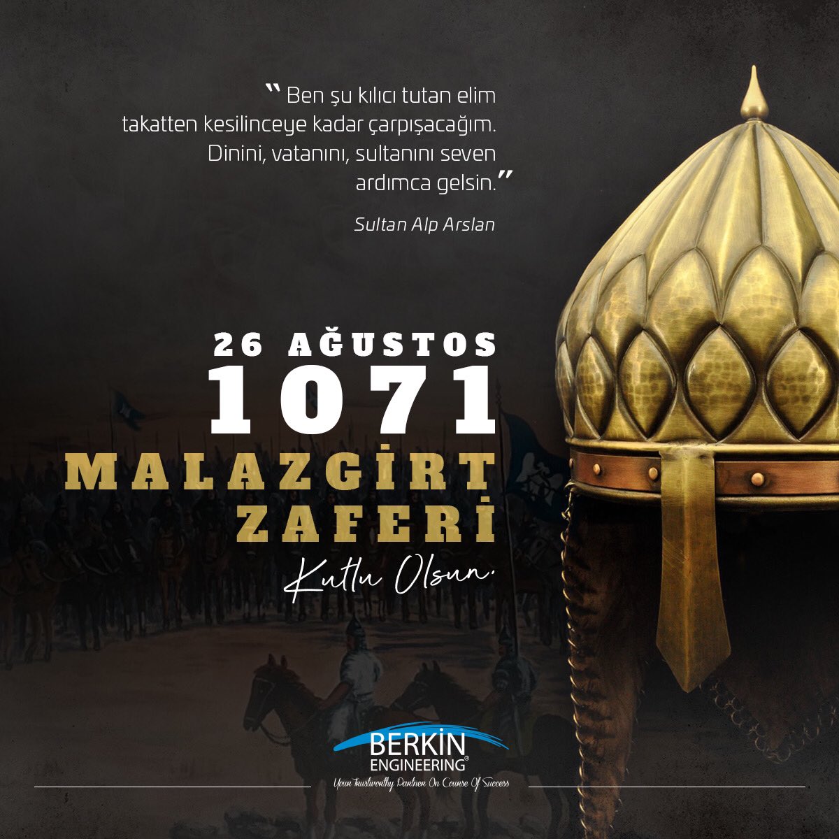 #MalazgirtZaferi’nin 951. yıl dönümü kutlu olsun!
1071 yılında bize Anadolu’nun kapılarını açan Sultan Alparslan ve askerlerini rahmet ve minnetle anıyoruz.

#BerkinMühendislik
#BerkinEngineering