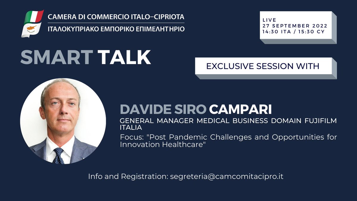 camcomitacipro's tweet photo. September Smart Talk will be held online on Tuesday 27th hosting Davide Siro Campari, General Manager of Medical Business Domain #FUJIFILMItalia! Register now: segreteria@camcomitacipro.it @ItalyinCyprus @CyprusinItaly @unioncamere @CCCI_Cyprus @ITABeirut https://t.co/Ow6yN15QSq