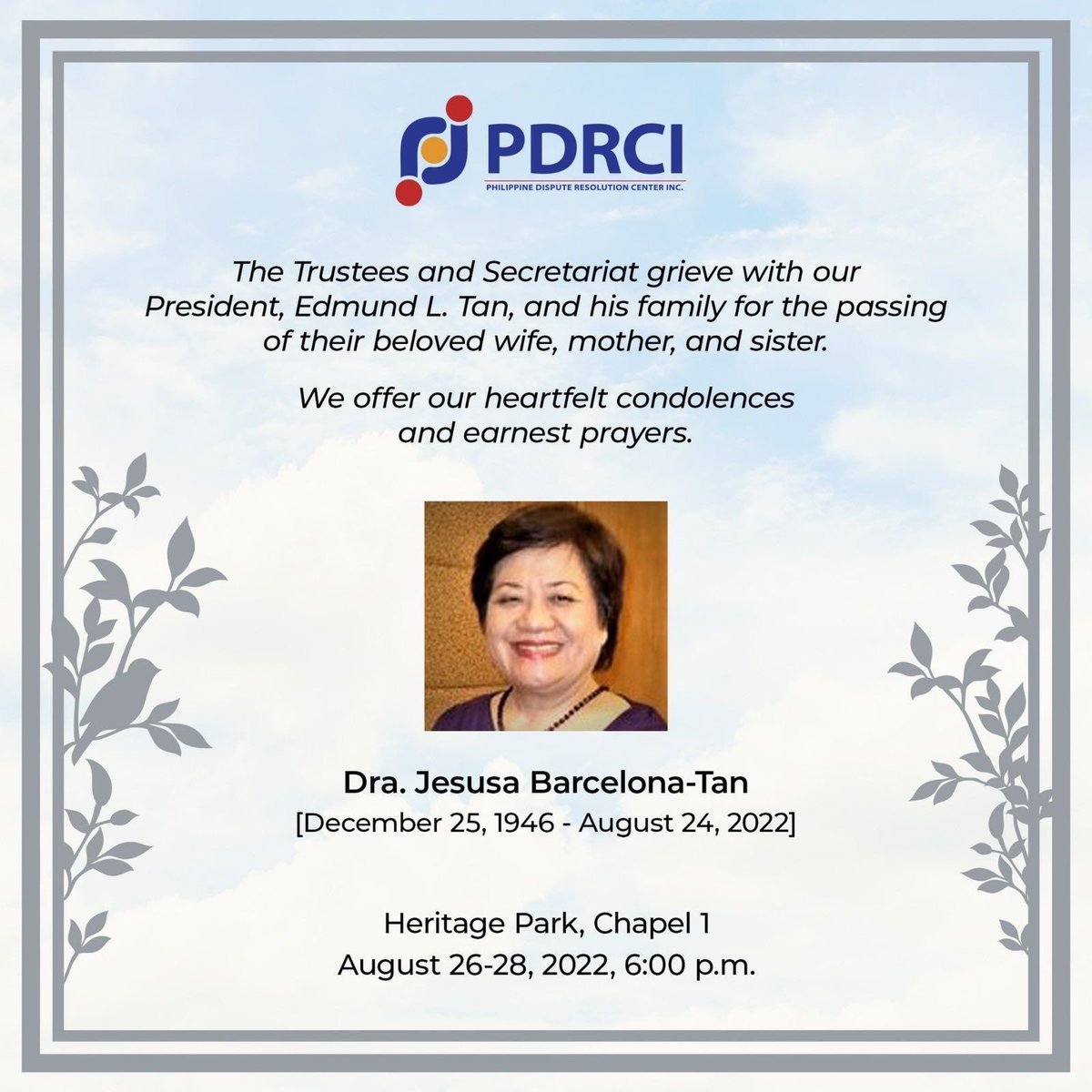 PDRC_org's tweet photo. PDRCI expresses its condolences on the passing of Dra. Jesus Barcelona-Tan, the wife of President, Atty. Edmund L. Tan. https://t.co/ihgTYqO7Aj