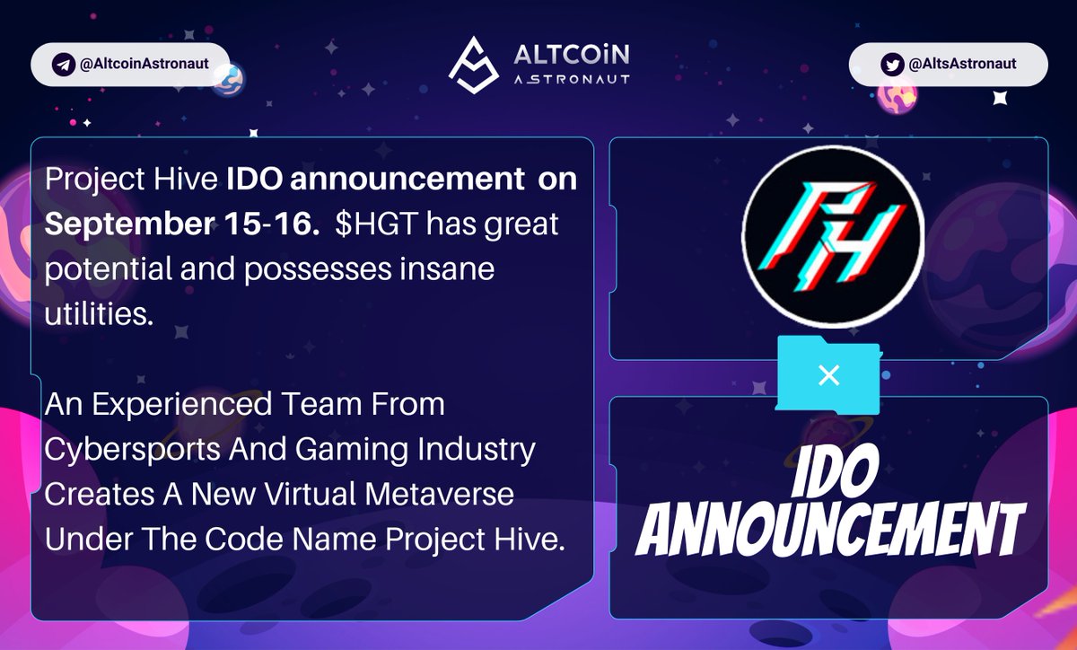 Alts_Astronaut's tweet photo. 🔔Project Hive IDO announcement  on September 15-16.

$HGT has great potential and possesses insane utilities.

An Experienced Team From Cybersports And Gaming Industry Creates A New Virtual Metaverse Under The Code Name Project Hive. https://t.co/GEMKACEUcR