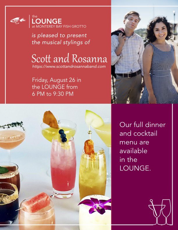 We are pleased to present the musical stylings of Scott and Rosanna, tonight in our lounge from 6 pm-9:30 pm.

Our full dinner and cocktail menu is available inside the lounge.