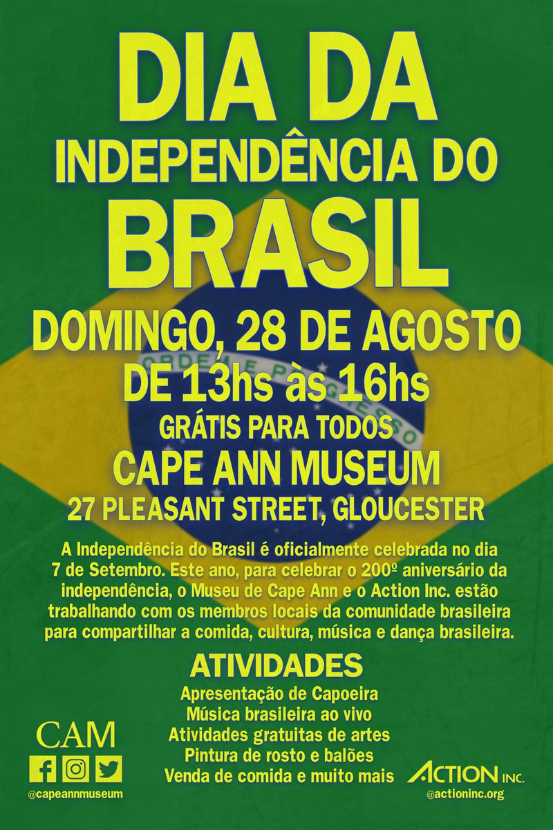 ActionCapeAnn's tweet photo. See you this Sunday at the Brazilian Independence Day Celebration! The event is taking place from 1 p.m. – 4 p.m. outside the @CapeAnnMuseum and is free and open to everyone. Enjoy Brazilian food, culture, music, dance and more! #Brazil #Celebration #CapeAnnMA #ActionInc https://t.co/AVUVWG2c0n