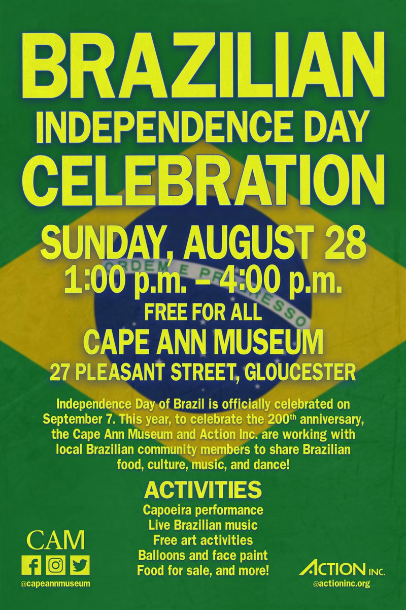 ActionCapeAnn's tweet photo. See you this Sunday at the Brazilian Independence Day Celebration! The event is taking place from 1 p.m. – 4 p.m. outside the @CapeAnnMuseum and is free and open to everyone. Enjoy Brazilian food, culture, music, dance and more! #Brazil #Celebration #CapeAnnMA #ActionInc https://t.co/AVUVWG2c0n