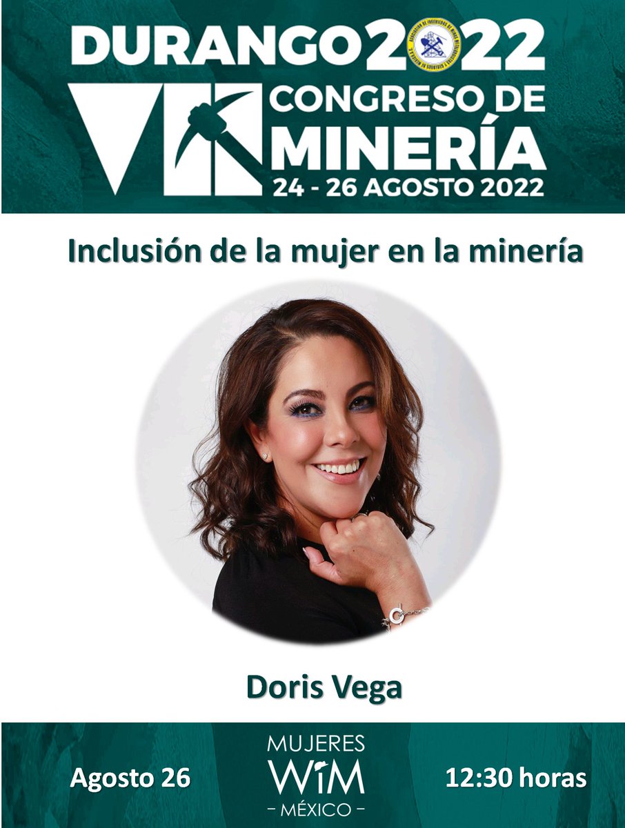 WimMexico's tweet photo. Hoy en el #VIICongresodeMinería #Durango2022, no te pierdas la ponencia "Inclusión de la Mujer en la Minería' por nuestra compañera y Vicepresidenta @DorisVega1
¡Te esperamos!
#MujeresWiMdeMéxico #DistritoDurango #UnidasSomosMásFuertes https://t.co/hTRpPgq8t4
