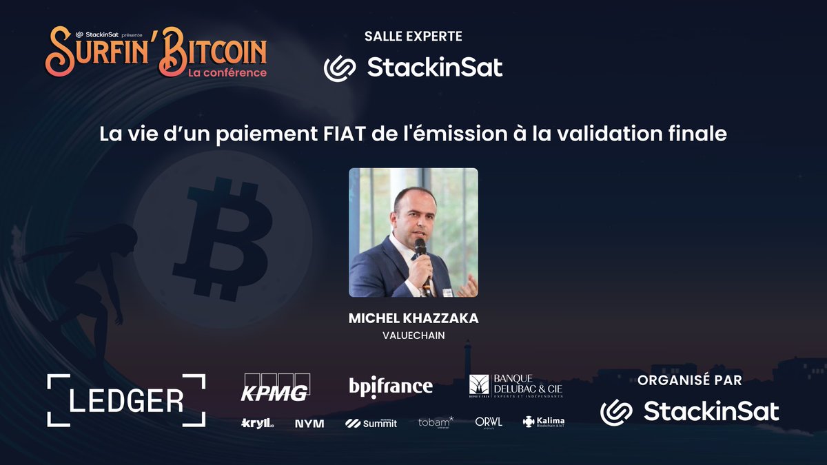 SurfinBitcoin's tweet photo. 🔔[PROCHAINE KEYNOTE] Salle @StackinSat_FR La vie d’un paiement FIAT de l'émission à la validation finale.

Intervenant : @kneisseh CEO de ValueChain
 
#SurfinBitcoin22 #ConferenceDays #Keynote https://t.co/HqPk37QQvA