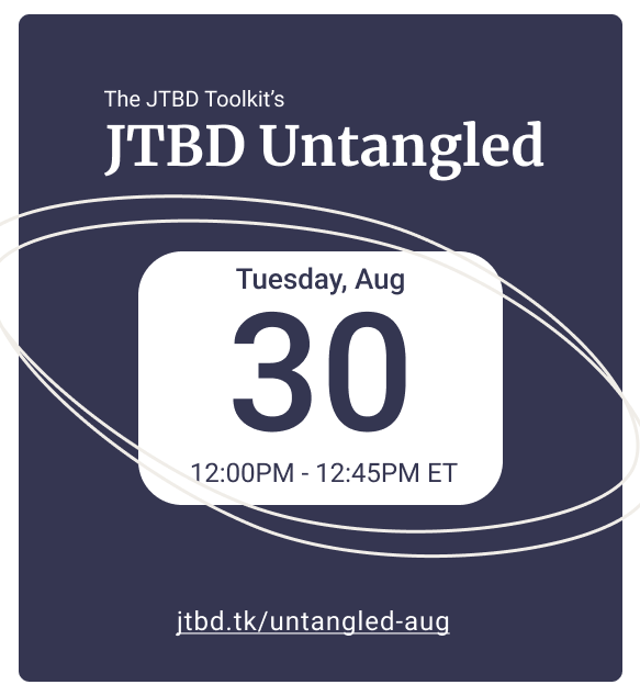 JimKalbach's tweet image. Join our free community call "JTBD Untangled" to discuss all things #JTBD. 

This month we'll be speaking with @jakemitchell about his practical uses of JTBD. 

Sign up here: us06web.zoom.us/meeting/regist…