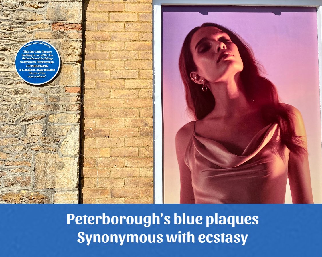 Proof that Peterborough’s blue plaques are sexy … plaque and adjacent poster in Cumbergate