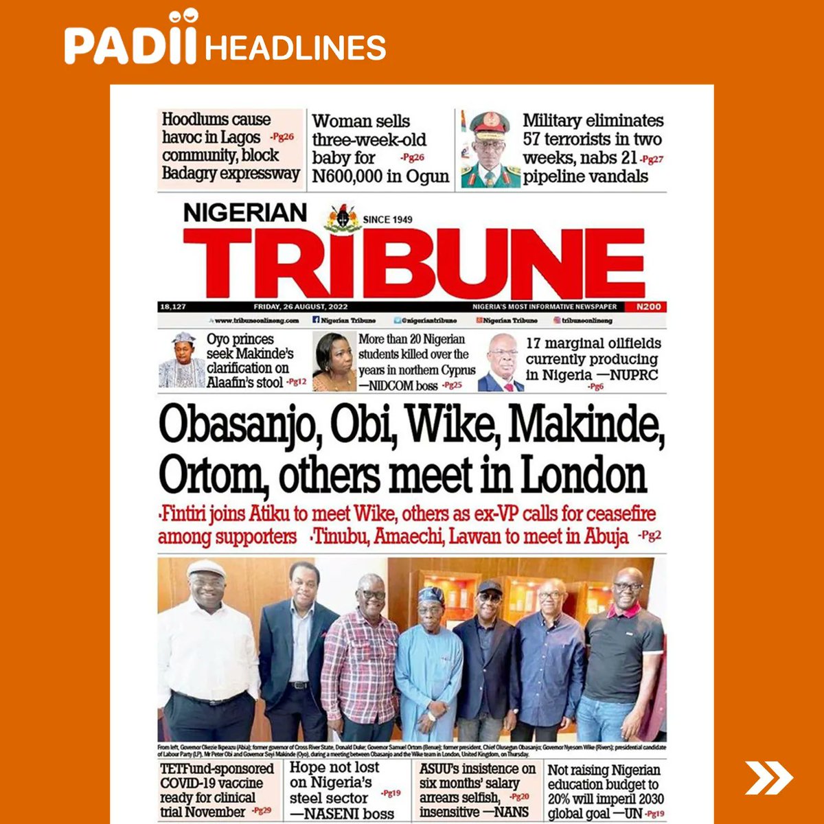 PadiiRadio's tweet photo. Headlines in today's newspapers - Friday, 26th August 2022.

#PADIIRadio
#PADIIfm
#PADIInews
#news
#headlinenews
#politics
#business
#apcprimaries
#lagos
#nigeria https://t.co/CTJo1U5oBT