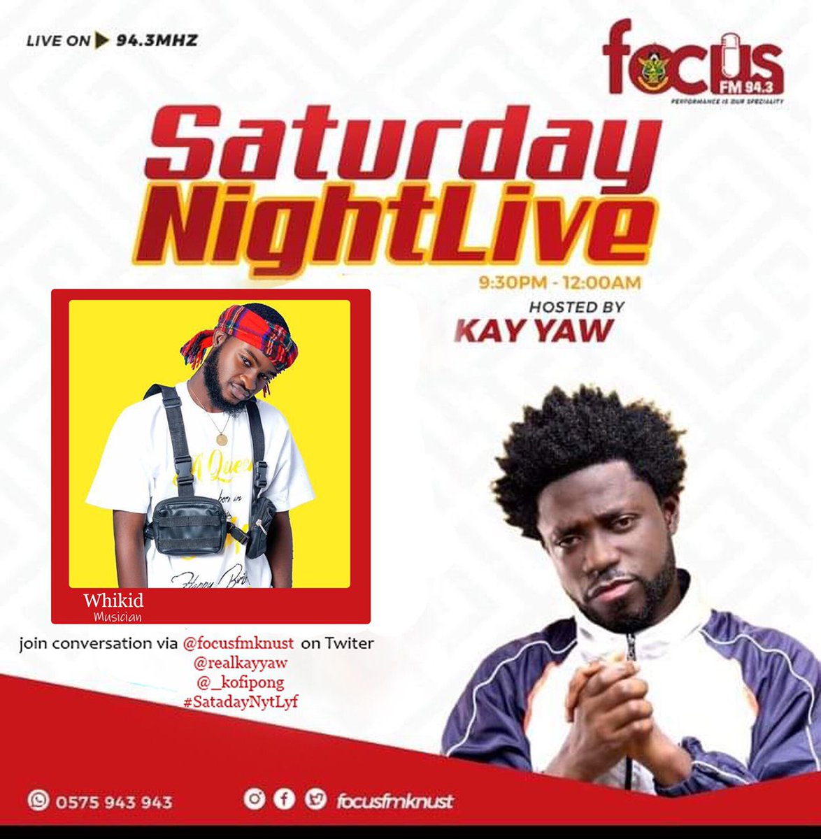 Wikidofficial's tweet photo. Get updated as I will be going live on @focusfmknust with your regular host @realKayYaw on the #SaturdayNightLive show tomorrow from the tomes of 9:30 pm to 12:00 am

#whikidinvasion 
#whikidofficial 
#whikidempire

@_KofiPong 
#SatadayNytLyf https://t.co/FFc5YGaoyt