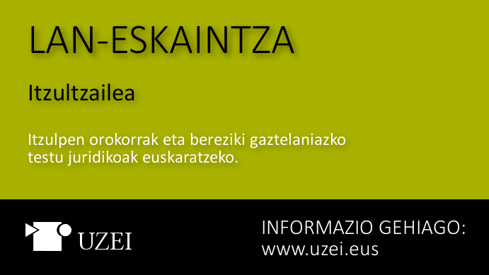 UZEI_'s tweet photo. Lan-eskaintza: itzultzailea
Informazio gehiago hemen 👇
https://t.co/ZM6eMjwhKr
#euskara #itzulpengintza #zuzenbidea @EIZIEelkartea https://t.co/zcfYdAn7Bm