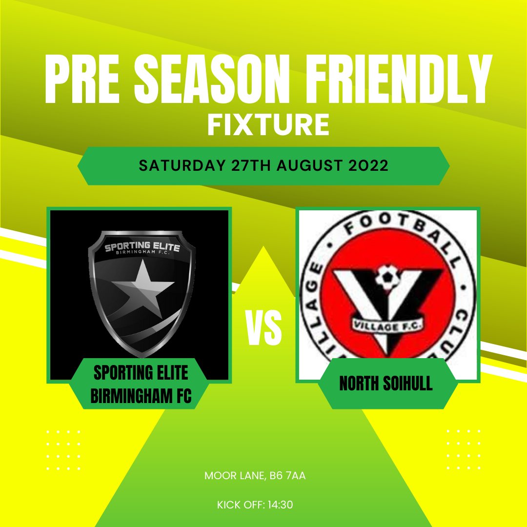 ⚽️ <a href="/SportingEliteB1/">Sporting Elite Birmingham FC</a> Vs Village A
🗓 27/08/22
🕑 14:30 kick off
🏆Pre Season Friendly 
📍Moor Lane, B6 7AA

Let's go Sporting 💙💛💚😁

#wearethelite #comeonsporting
