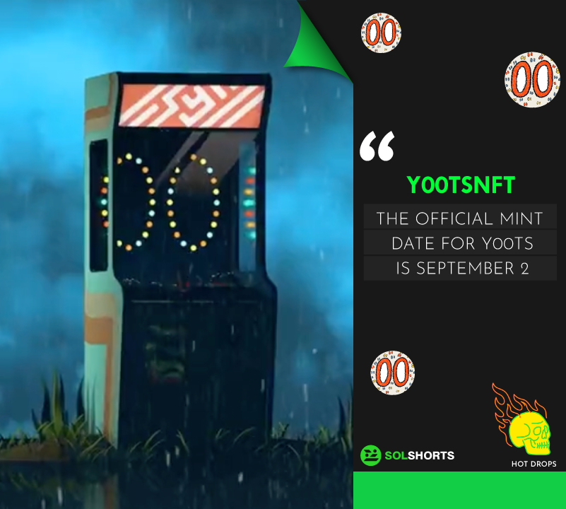 SolShorts_io's tweet photo. 🔥Hot Drops: @y00tsNFT mint date September 2nd. 
A special announcement related to @dust_labs will be made on September 3rd and the release of @DeGodsNFT new roadmap September 4th, 2022.
Read more: https://t.co/sqcTMbD5r0 https://t.co/gBKGAOKAhA