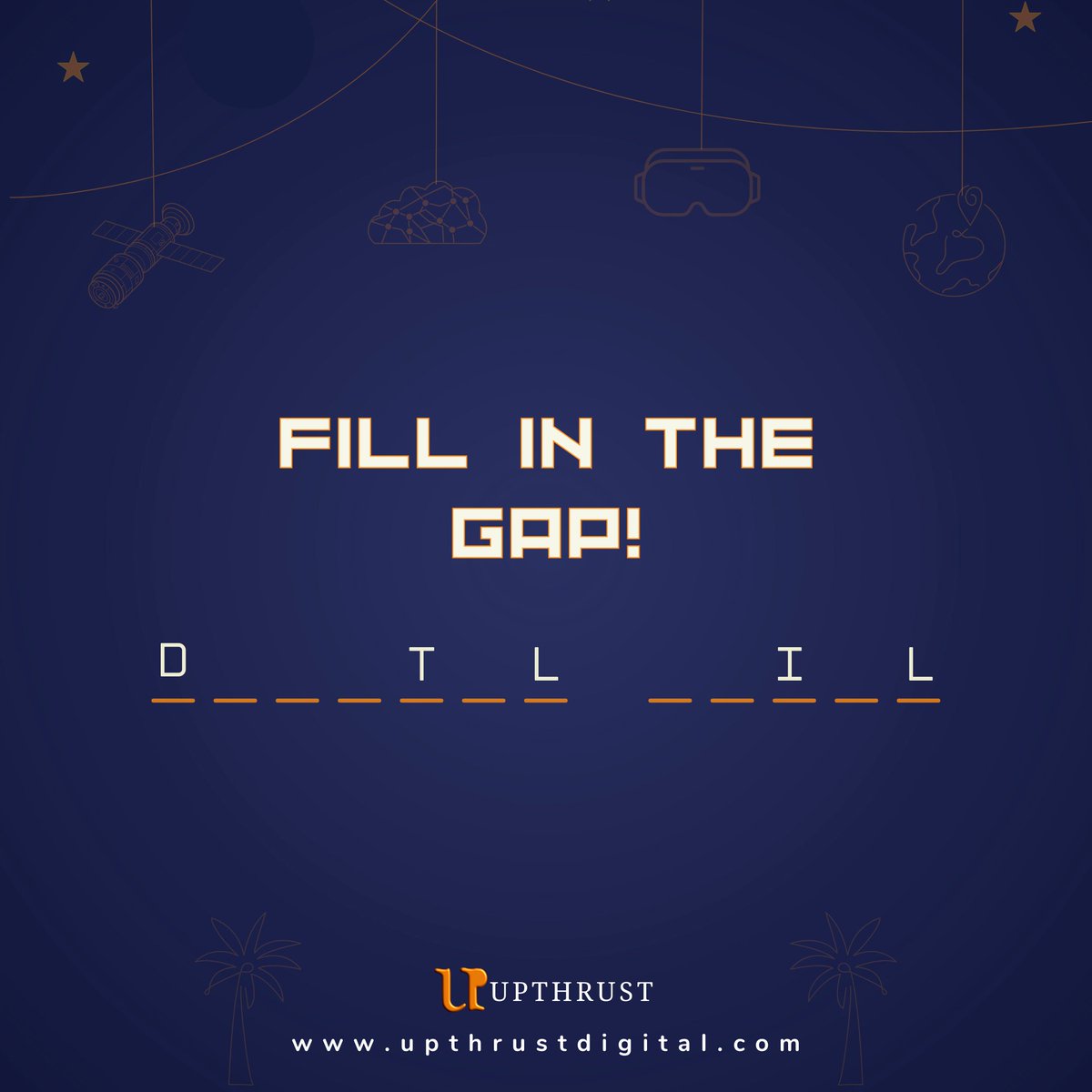 GroupUpthrust's tweet photo. Fill in the gap. Drop your answers in the comment section.
#upthrustdigitals #digitalskills #eworkexperience #digitalexperts #digitalideas #disturbyourbrain #fillinthegap #ChampionsLeague #vawulence #ASUU #Amaka #buyingcontent https://t.co/8gaL0WenON