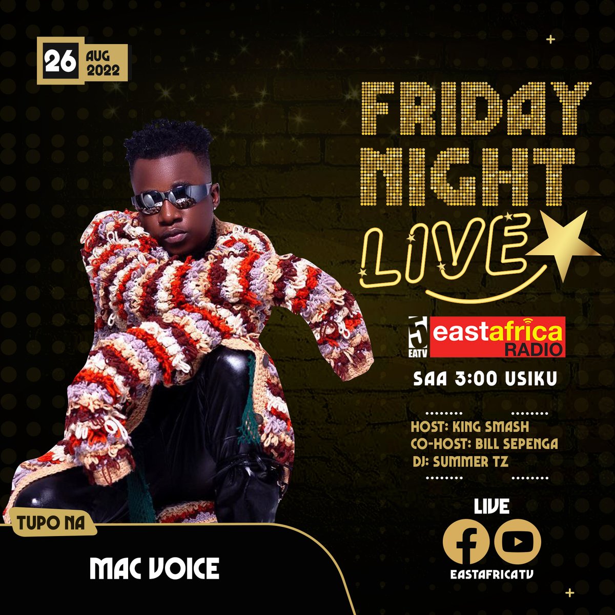 eastafricatv's tweet photo. Kwenye Mahakama Kuu ya Burudani #FridayNightLive leo tupo na mkali kutoka @NLM_tz @macvoice_tz anakuja ku'make statement kuhusu game yake ya Bongo Fleva.
Usikose kutazama show kuanzia saa 3:00 Usiku, #EastAfricaTV pia itasikika kupitia @earadiofm
#BongoFleva #Muziki #Macvoice https://t.co/dcBaQl9qKo