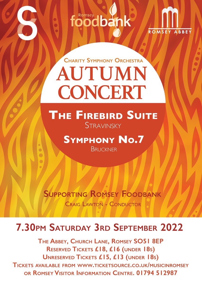 A welcome return of the Charity Symphony Orchestra with an evocative programme of classical music to Romsey Abbey supporting Romsey Foodbank. Sat 3rd Sept 7.30pm
Stravinsky - Firebird Suite (1919)
Bruckner - Symphony No.7