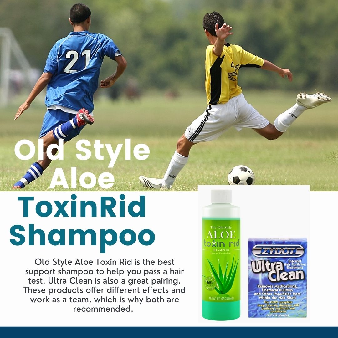 Using Old Style Aloe Toxin Rid every day before your test and Ultra Clean  Shampoo on the day that you need to be the cleanest puts you in the best  possible position