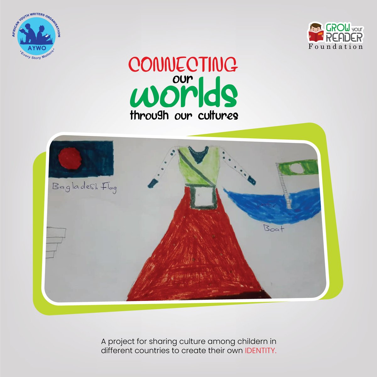 Growyourreader's tweet photo. 'connecting our worlds through our cultures' would #connect children in #Bangladesh to children in Ghana to #learn and share about their #cultures  
An @AfriYWO &amp; @Growyourreader collaboration. 
Ghanaian kids drew BD's dress &amp; flag and BD kids wore ghana's Kente. https://t.co/JxdCTtKSOz