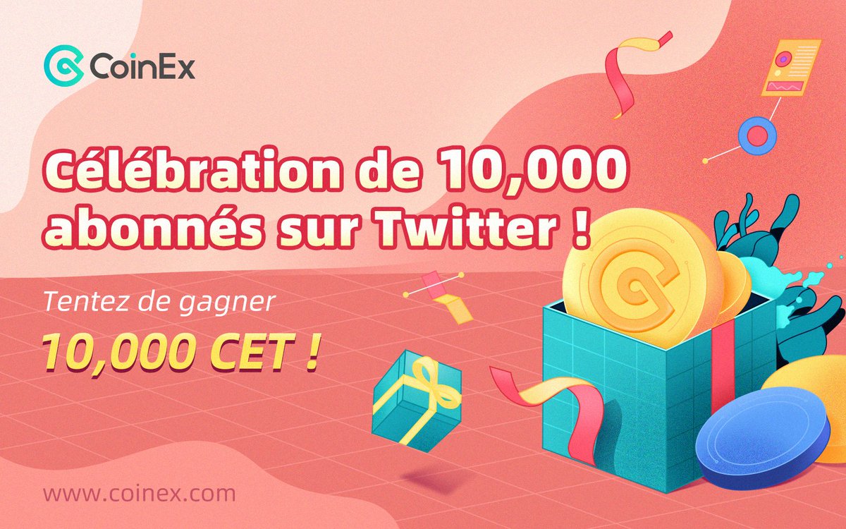 CoinexF's tweet photo. 🎉Célébration de 10,000 abonnés sur Twitter ! Il s'agit d'une nouvelle grande étape pour la plateforme 🎉

🎁Tirage au sort de 50 gagnants qui se partageront 10000CET.🎁

✅Suivre sur twitter @CoinexF
✅Partager avec 3 amis + Aimer le post
✅Ecrire une bénédiction pour CoinEx https://t.co/ANS7qKtDP3
