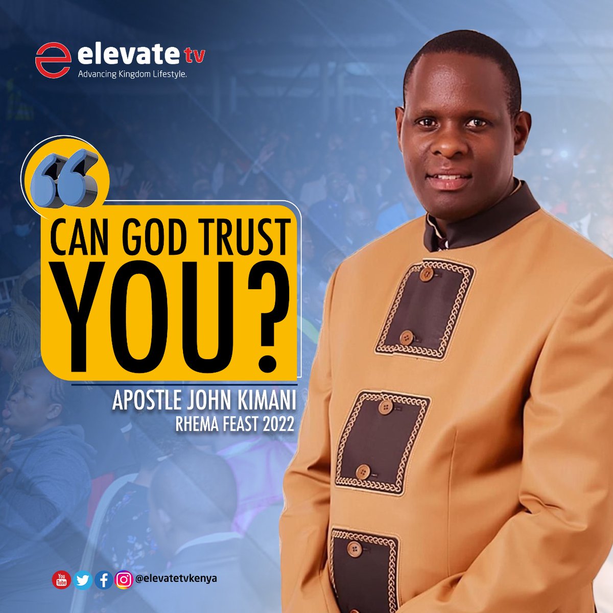 ElevateTVKenya's tweet photo. What a word from Apostle John Kimani during today's session of Rhema Feast.
When all is said and done, can God trust you?
Something to ponder on as you go about your day.
#RhemaFeast2022
#GodWorkCommunity
#Advancingkingdomlifestyle https://t.co/BaGFdwtg3h