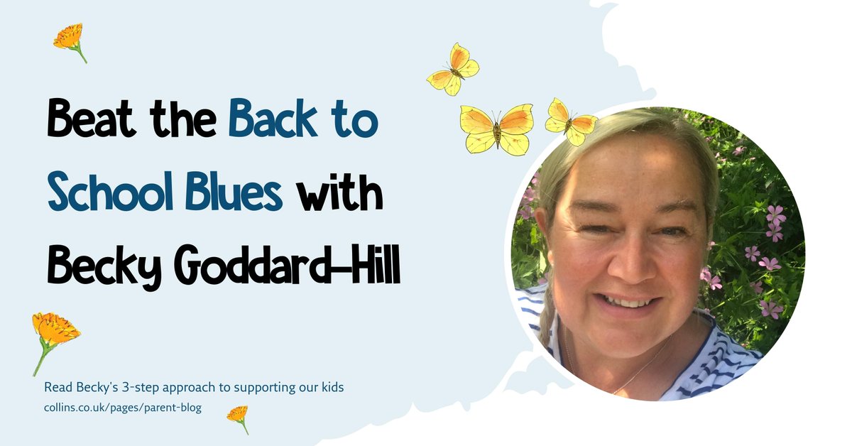 Beat the #BackToSchool blues with 3 top tips from children's therapist and emotional wellbeing author @BeckyGoddardH Read the blog: ow.ly/bi0H50KsXHc #CollinsBackToSchool #FirstDayOfSchool #Parenting #PrimarySchool #SecondarySchool #Learning #SchoolPrep #Wellbeing