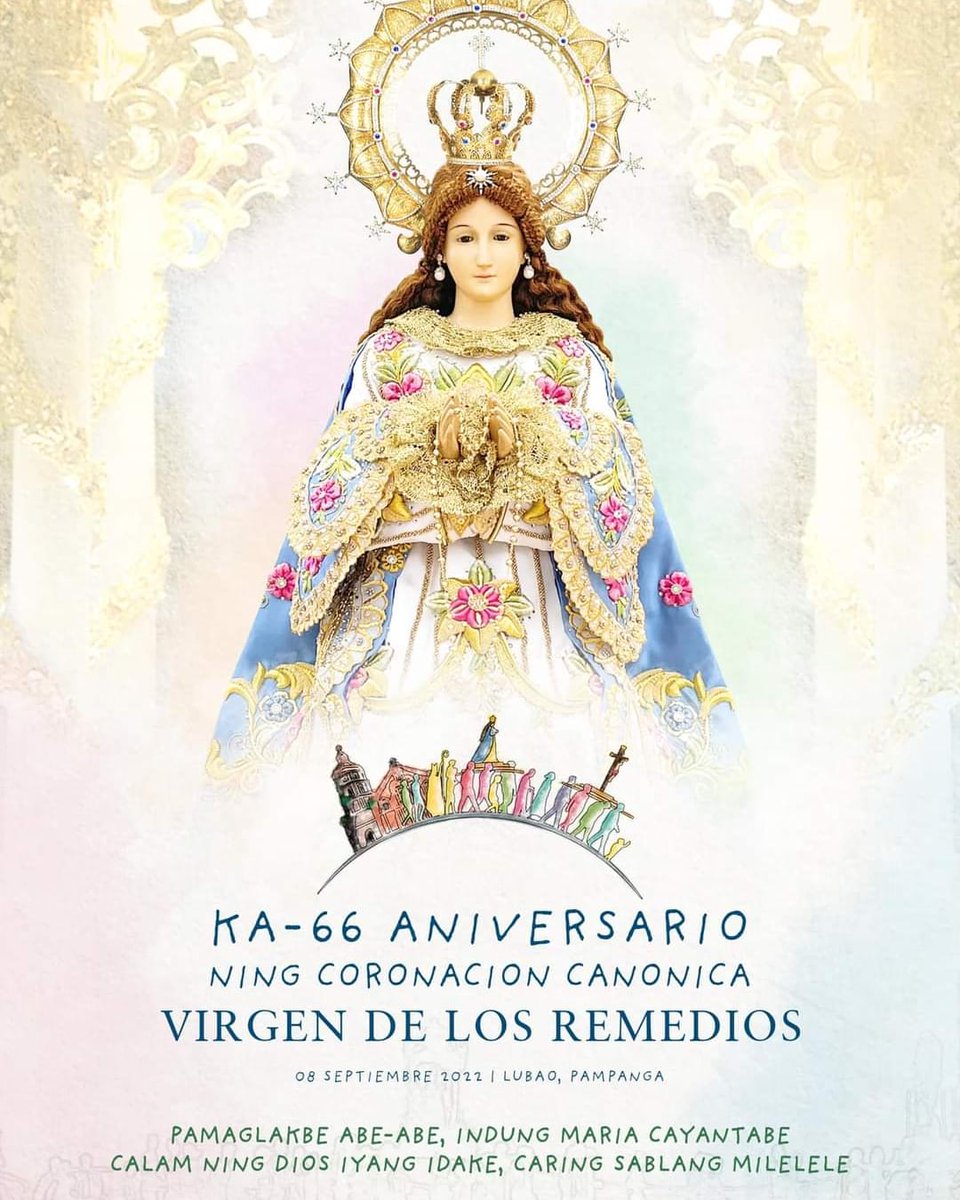 SCPLubao's tweet photo. The 66th Anniversary of the Canonical Coronation of Virgen de los Remedios

September 8, 2022 | 5AM
New Municipal Grounds, Lubao, Pampanga https://t.co/NuZvik8lf9