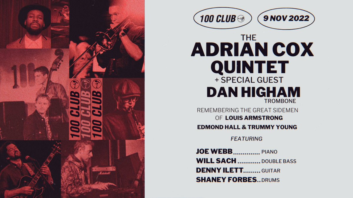Adrian Cox (@adriancoxmusic) on Twitter photo My last promotion <a href="/100clubLondon/">The 100 Club</a> for 2022 falls on November 9th and features my Quintet plus special guest Dan Higham (trombone) to celebrate the great sidemen of Louis Armstrong - Edmond Hall & Trummy Young
Tickets will Sell Fast 💨
wegottickets.com/event/555557
#london #jazzclub My last promotion <a href="/100clubLondon/">The 100 Club</a> for 2022 falls on November 9th and features my Quintet plus special guest Dan Higham (trombone) to celebrate the great sidemen of Louis Armstrong - Edmond Hall & Trummy Young
Tickets will Sell Fast 💨
wegottickets.com/event/555557
#london #jazzclub