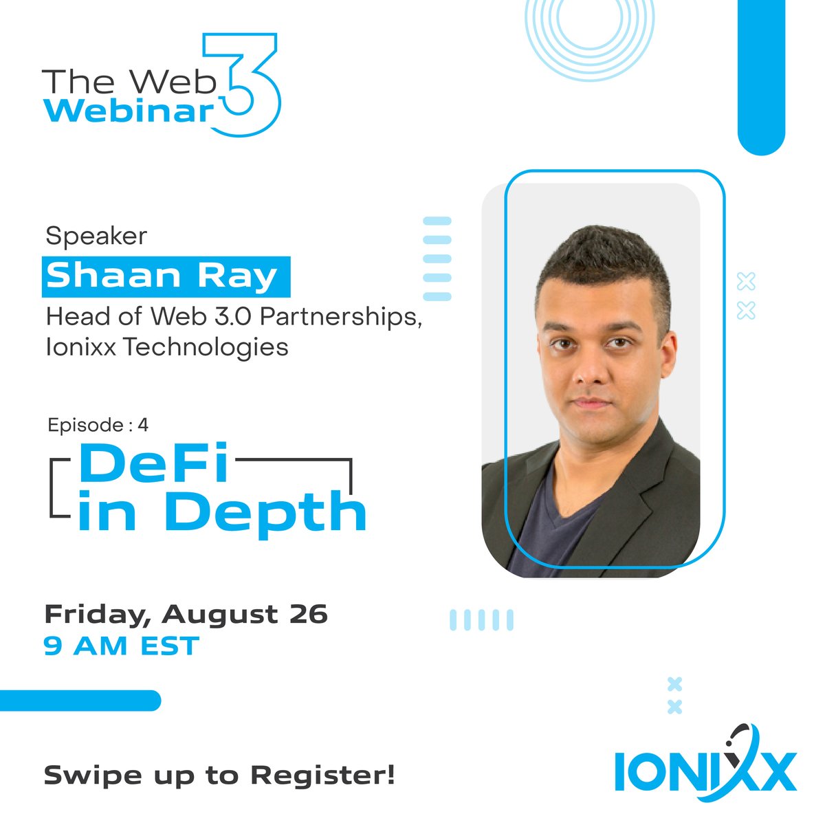 IonixxTech's tweet photo. The #Web3 Webinar π
In Episode 4, Shaan Ray takes us through the nuances of #DeFi and the prospects of a democratized #banking system.
See you there!
Click and register through the link below. π https://t.co/W8RW146oEG
#IonixxTech #web3webinar #blockchaintechnology https://t.co/3u7hjmdLTF