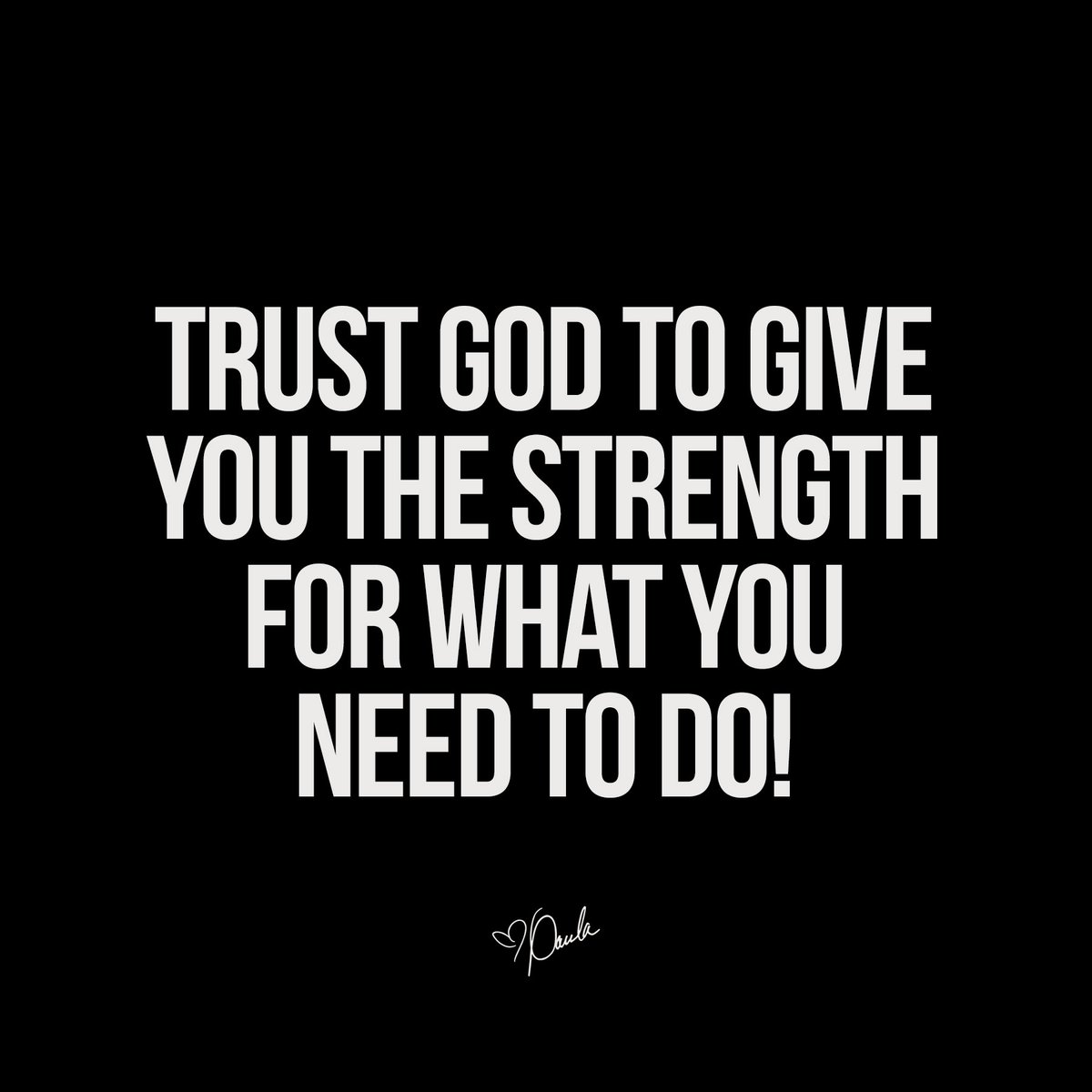 Paula_White's tweet photo. Trust God to give you the strength for what you need to do! https://t.co/dgmJmC4kRw