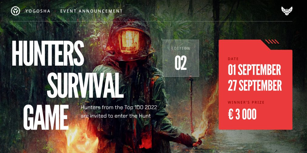 YogoshaOfficial's tweet photo. We're thrilled to announce the Hunters Survival Game #2, that will be held from Sept. 1st to Sept. 27th.
Top 100 2022 hackers are invited to venture into the jungle – which is, to no surprise, full of bugs. Let's see who will be the Master of the Hunt 🏆 #HSG2 https://t.co/rcWesL1eD8