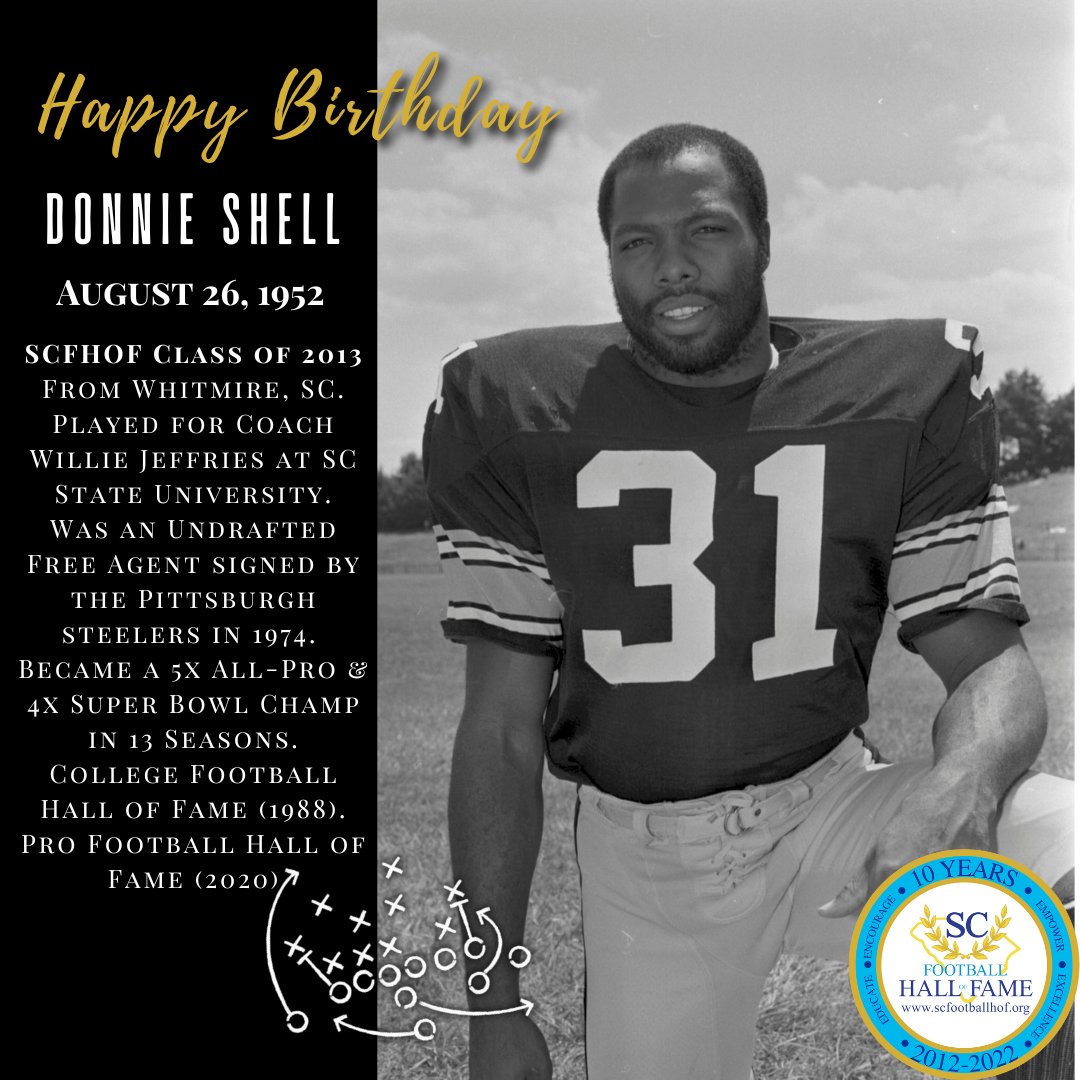 SCFootballHOF's tweet photo. Happy Birthday to Whitmire, @SCState_Fb, &amp; @steelers great @donnie_shell!  Donnie was an undrafted free agent for the Steelers in 1974. He was enshrined in @ProFootballHOF in the 2020 Class.  #HBD Donnie! Have a great day! #SCFHOF13 #Celebrating10Years
https://t.co/ojql7tfc6X https://t.co/xss5Kze1v5