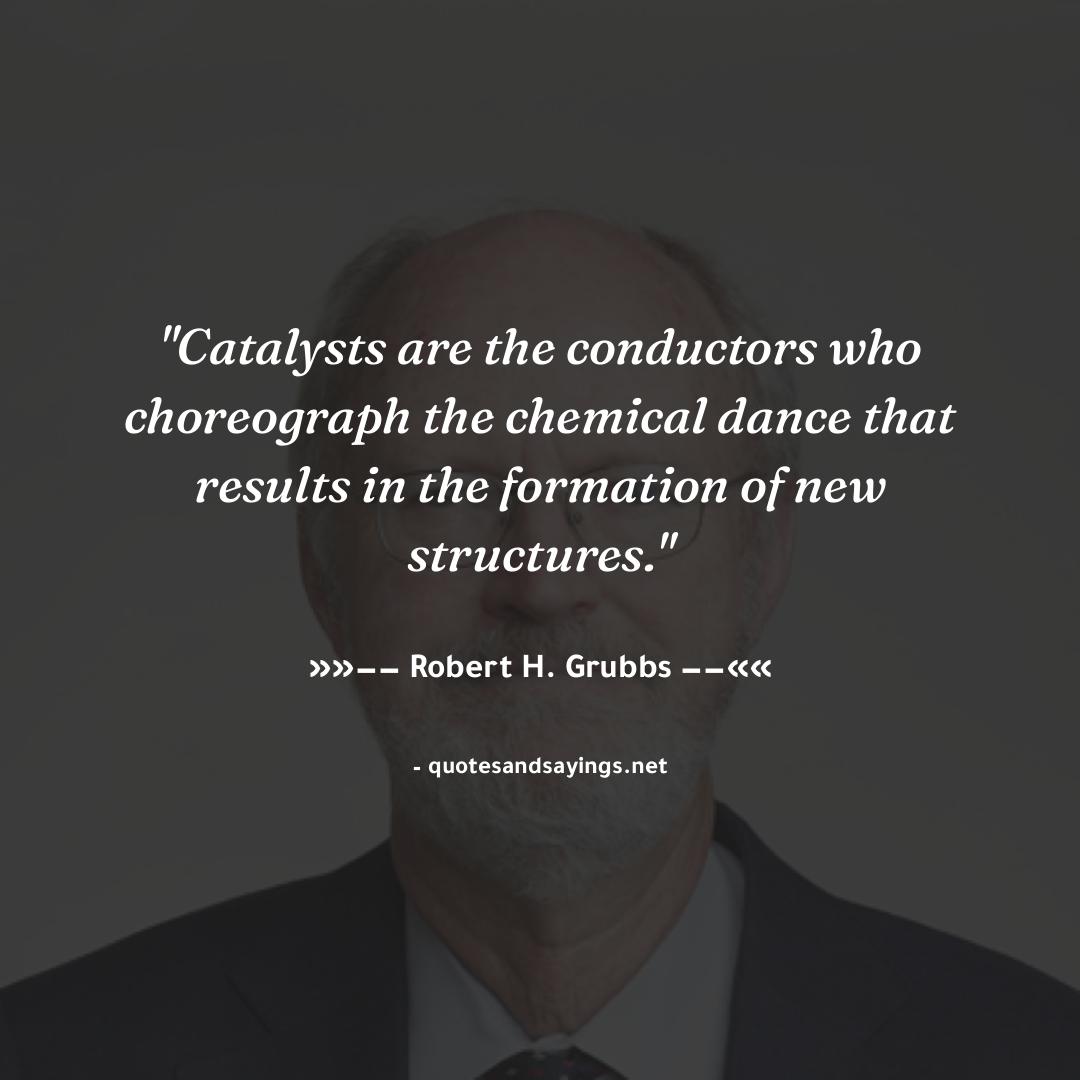 xarticl_es's tweet photo. "Catalysts are the conductors who choreograph the chemical dance that results in the formation of new..." -- Robert H. Grubbs | @CIQSO_UHU

#roberth.grubbs #quotes #quotesandsayings #motivation #inspiration #sayings #quote #quoteoftheday" https://t.co/aRtCBTs7AN