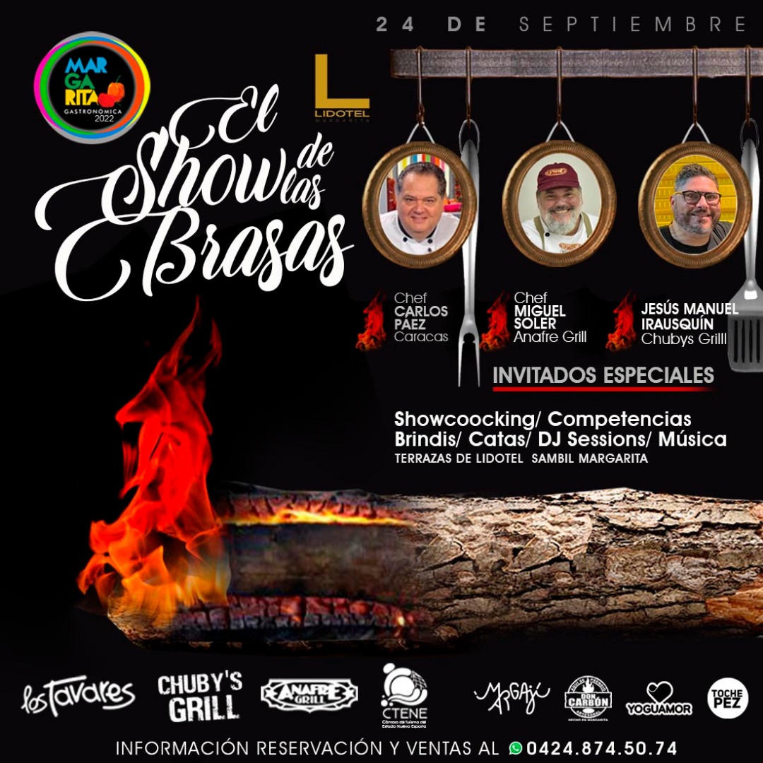 Reiniciamos actividades con un evento que reune lo que mas nos gusta a los venezolanos: brasa y carnes... EL SHOW DE LAS BRASAS. El sabado 24 de septiembre en la Terraza de <a href="/Lidotel/">Lidotel Venezuela</a> Margarita.
Barbaca Challenge, degustaciones, catas, brindis, cocina en vivo, musica y mas.