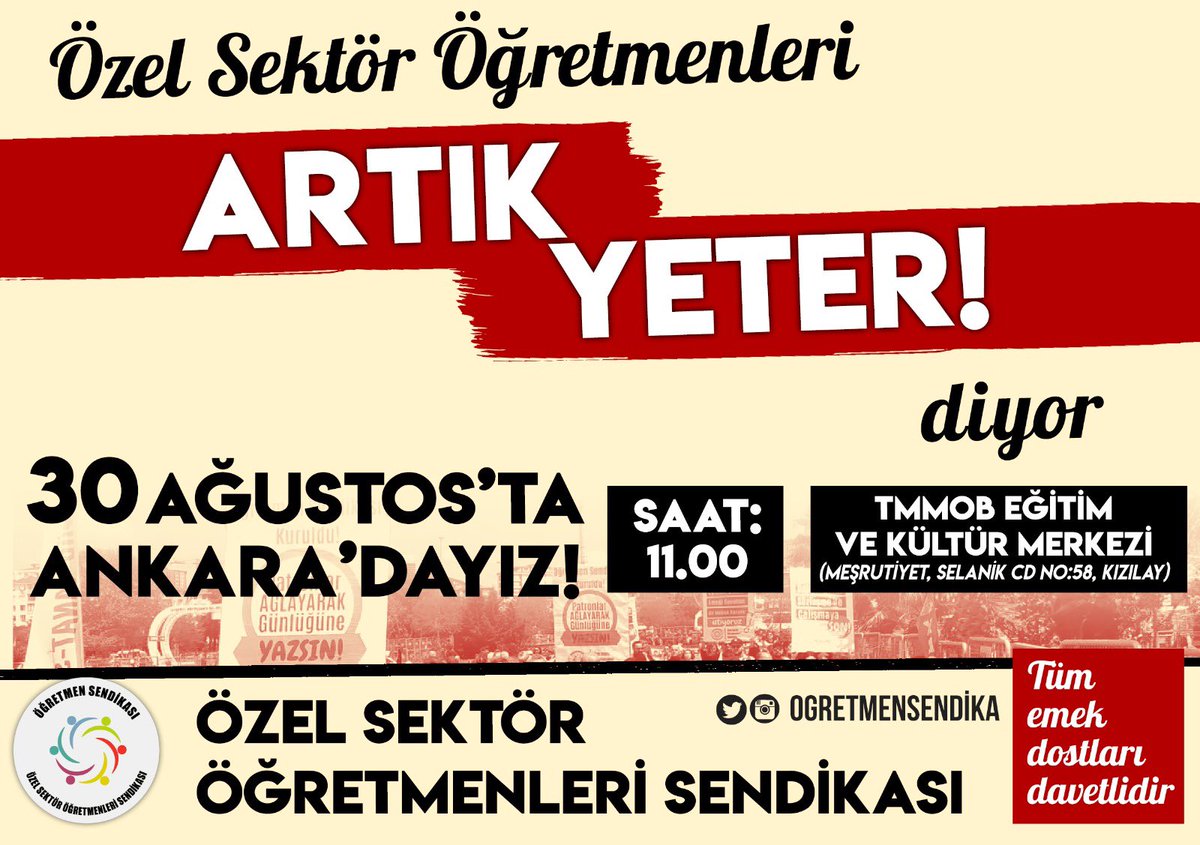 Bütün öğretmenler, eğitimciler  30 Ağustos'ta Ankara'da yaşadığı sorunlara, haksızlıklara, yetkililerin umursamazlığına #ArtıkYeter demek için <a href="/ogretmensendika/">Özel Sektör Öğretmenleri Sendikası</a> ile omuz omuza ses yükseltiyor. 30 Ağustos'a randevunuz var!
Yer ve saat görseldedir.⬇️