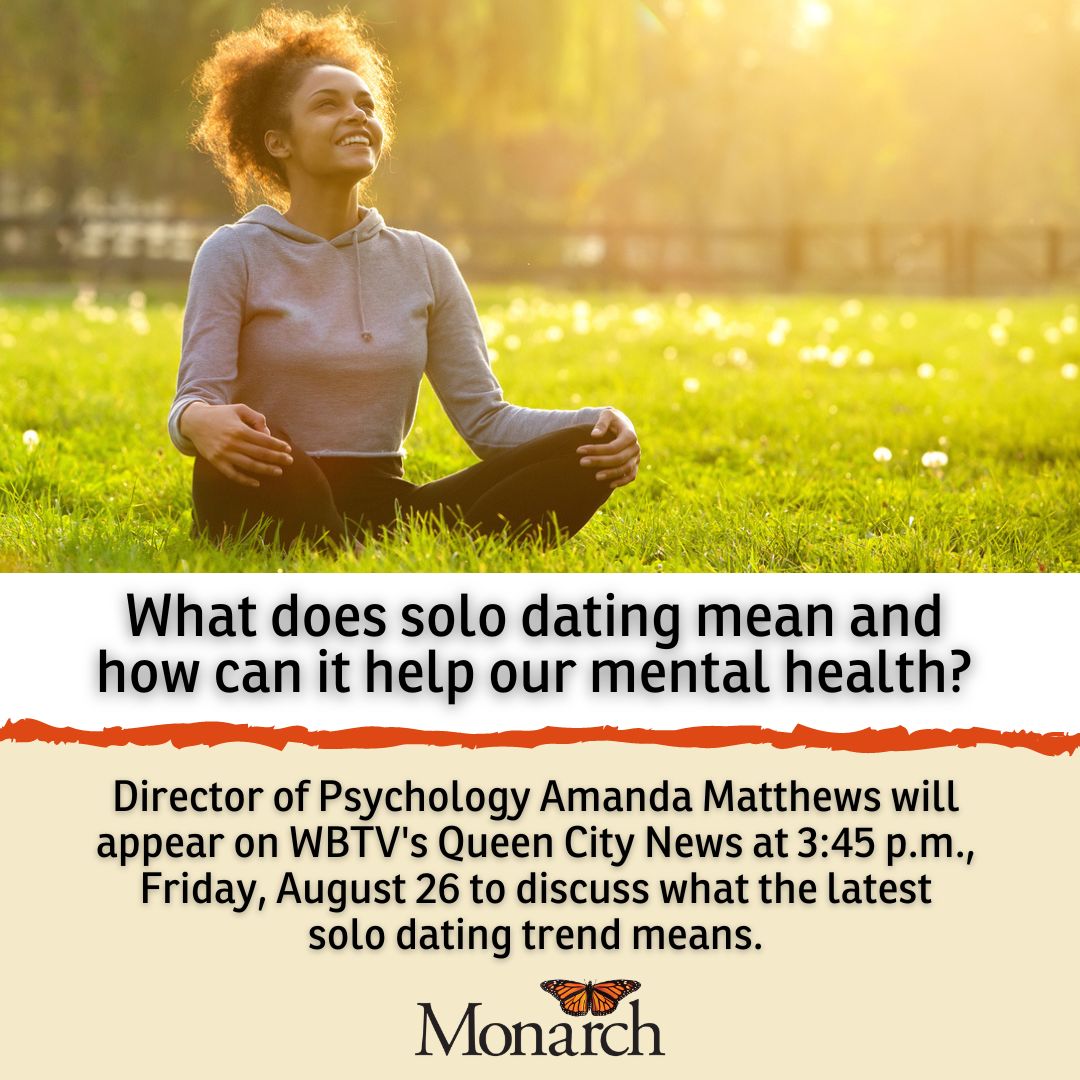 MonarchNC's tweet photo. Does #SoloDating mean #SelfCare? How can this help our #MentalHealth? Our Director of Psychology Amanda Matthews, M.A., LPA, will appear on #Charlotte @WBTV_News' @Queen_City_News at 3:45 p.m., today, Friday, August 26 to let you know how this trending topic can help you. https://t.co/7PZ70FgjEB