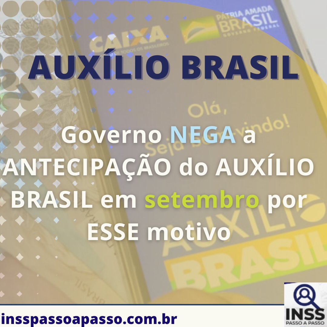 InssPassoaPasso's tweet photo. 🔴 Governo NEGA a ANTECIPAÇÃO do AUXÍLIO BRASIL em setembro por ESSE motivo

🔴 LINK NOS STORIES PARA CLICAR.

https://t.co/8i5eQmX4Aw

#insspassoapasso https://t.co/X4lieTfCye