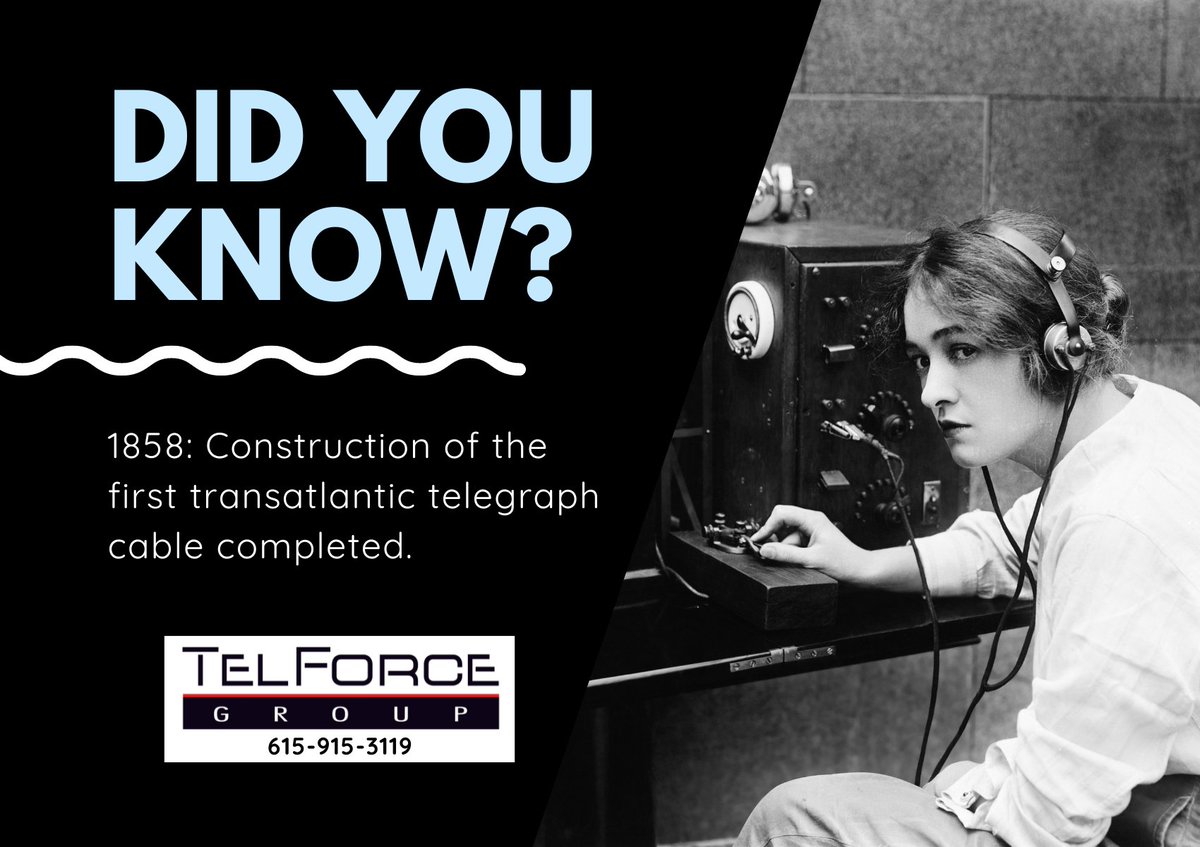 TelForceGroup's tweet photo. Did You Know? 1858: Construction of the first transatlantic telegraph cable was completed.

#telecommunications #telecom #telecomhistory #telforcegroup #telecomfacts

To learn more about TelForce, please visit https://t.co/UhnNoI5Oj0. https://t.co/5VtoQuP4Sf