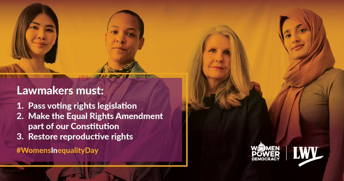 This #WomensInequalityDay, we are demanding our rights be restored and protected. Join us in calling on our lawmakers to pass voting rights, add the Equal Rights Amendment to the Constitution, and restore reproductive freedoms!