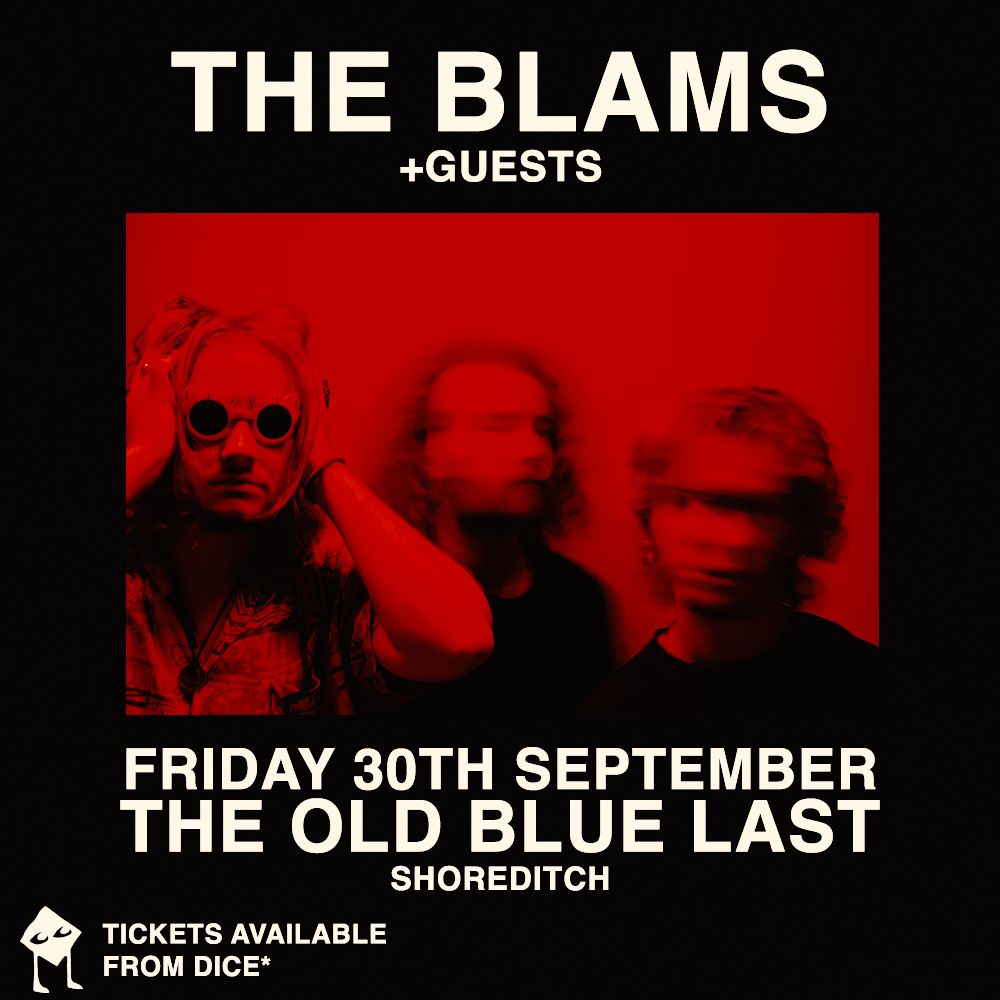theblamsband's tweet photo. LONDON GIG

Been a while since our last one here, now we got our biggest headline yet at Old Blue Last!

Set to be a mad one, grab ya tickets on DICE app 

https://t.co/mq6Cgq8c9a https://t.co/CILQNnc13A