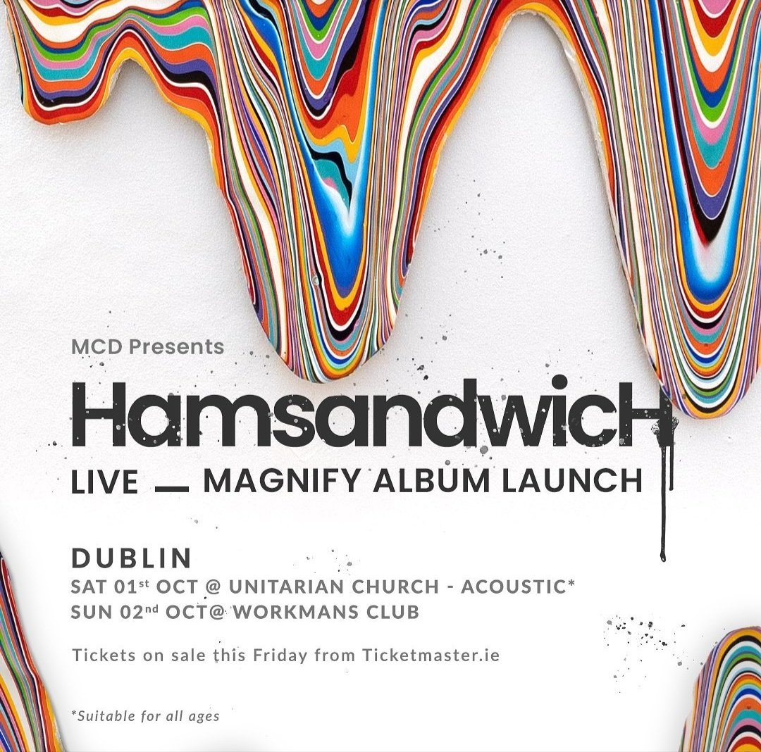 MPIArtists's tweet photo. To celebrate the release of their new lp MAGNIFY 
HamsandwicH are doing two shows in Dublin 

01.10.22:
@dublinunitarianchurch 

02.10.22:
@workmansclub 

Onsale now from https://t.co/P5la8GdxIs

#mcdproductions
#mpiartists 
#Unitarianchurchdublin
#workmansclub
#HamsandwicH https://t.co/5EJF0kDaQT