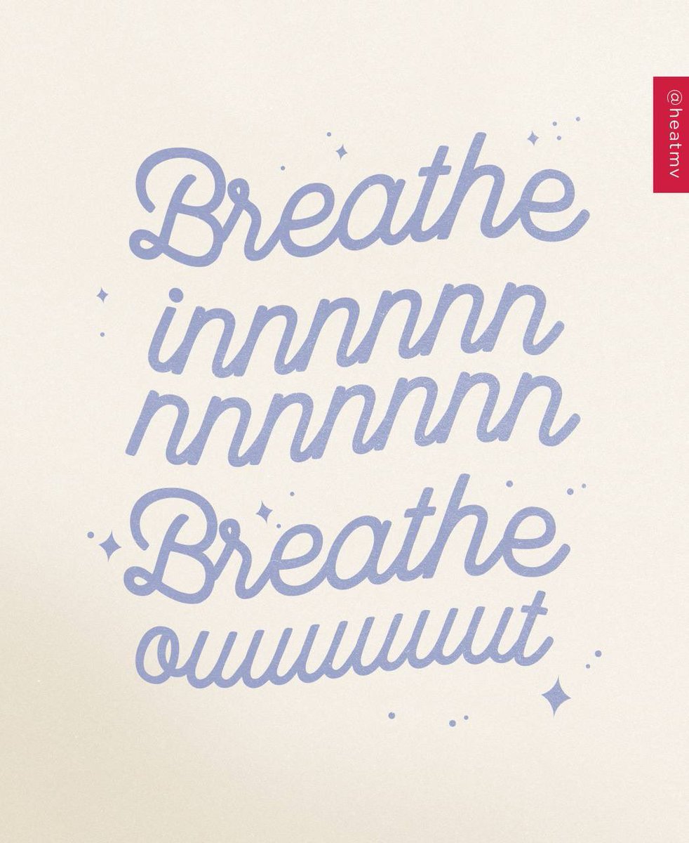 heatmv's tweet photo. This is your friendly weekend reminder to breathe. That's it, that’s all you need. https://t.co/wb7OvRyKGs