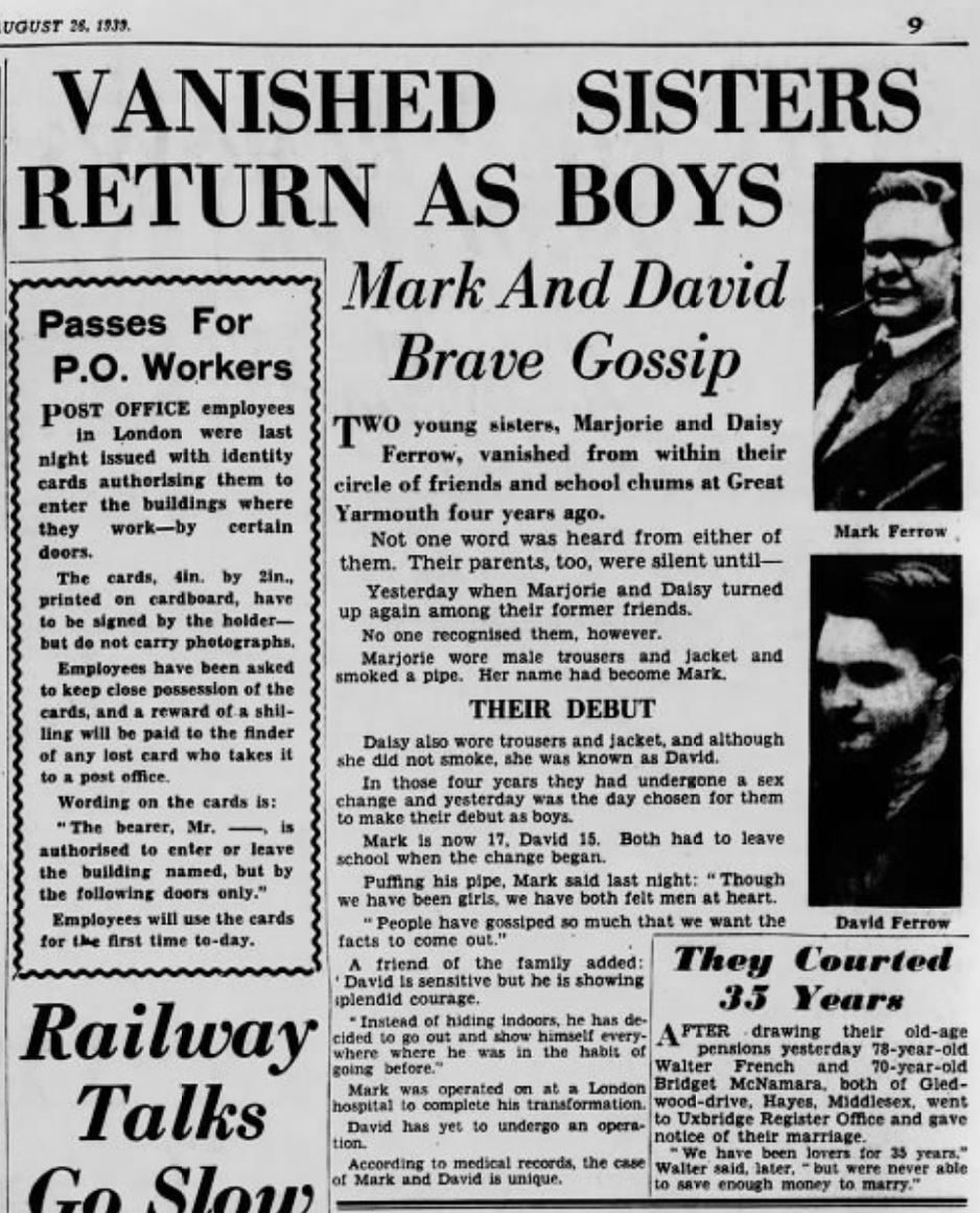 This week in 1939, the British papers reported on a human interest story from a Norfolk town about two brothers returning from school. Oh, and both brothers had been assigned female at birth: in present-day language, the brothers were transgender.