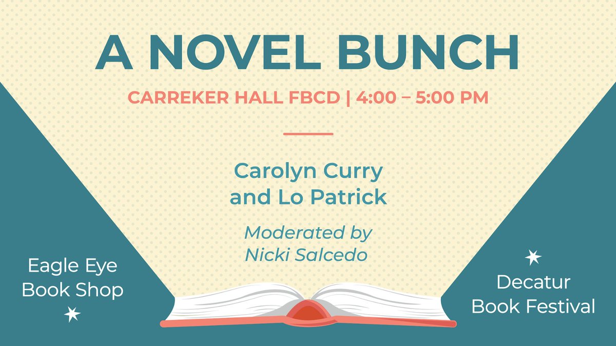 DecaturBookFest's tweet photo. It's the "Novel Bunch"!
We'll see you at 4 PM in Carreker Hall at FBCD with novelists @DrCarolynCurry, Lo Patrick and @NickiSalcedo sponsored by @eagleeyebooks.
Who's joining you for #DBF2022? Share and tag them!
#decaturbookfestival https://t.co/9nCKI7xiAj