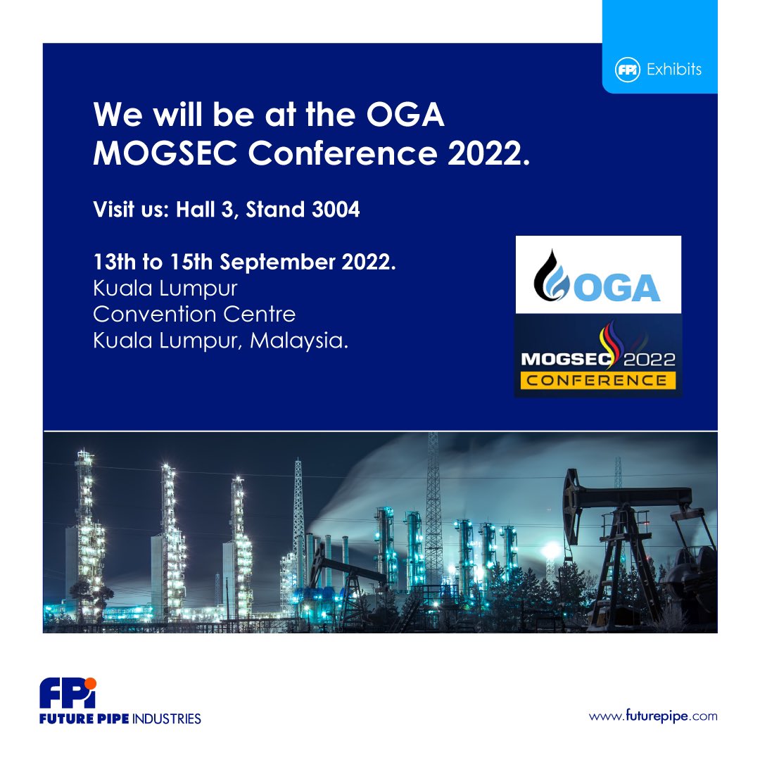 futurepipe's tweet photo. We will be at the OGA MOGSEC Conference 2022 in Kuala Lumpur, Malaysia
Visit us: Hall3, Stand 3004
13th to 15th September 2022.
Kuala Lumpur Convention Centre,
Kuala Lumpur, Malaysia.
#oga2022 #mogsec2022 #oilandgaspipeline #futurepipe #futurepipeasia #oilandgas #energy https://t.co/bTOCmGUPWQ
