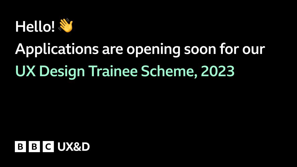 Hello!👋

Applications are opening soon for our UX Design Trainee Scheme!

Watch this space and hit this link to meet our previous trainees 👉 bbc.co.uk/gel/ux-trainee

#YouMakeTheBBC #BBC #design #ux #uxdesign #creative #designthinking #uxjobs