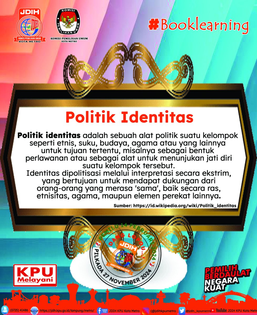 jdih_kpumetro's tweet photo. #sobatjdihkpumetro istilah populer terkait hukum dalam konten berikutnya #booklearning tentang 'Politik Identitas ' semoga dapat menambah khazanah keilmuan kita

@jdihkpu_ri
@jdihkpulampung

Dang Lopou...!!!
Pemilu, 14 Februari 2024
Pilkada, 27 November 2024 https://t.co/zkSBhAga9W