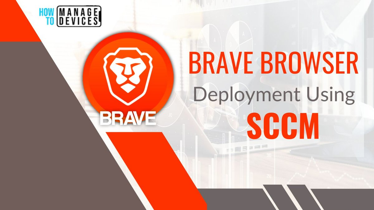 htmdcommunity's tweet photo. [New Post]↘️Brave Browser Deployment Using SCCM | Step-by-Step Guide 
↘️Detection Method for Brave Browser
↘️System Install Command
https://t.co/jfBzhd5O4j 
#SCCM #ConfigMgr #MEMCM #MEMPower https://t.co/YtcGpoX95R