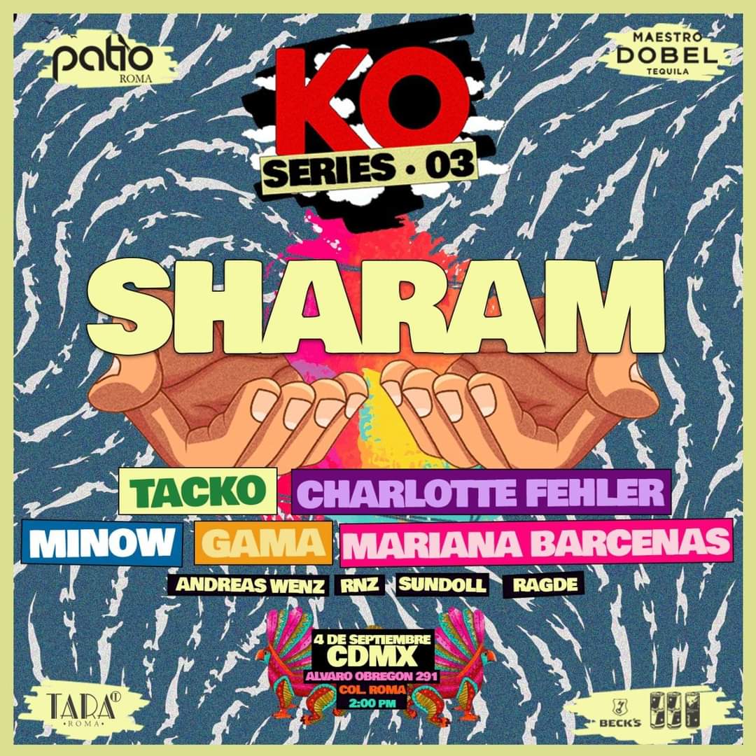 EDMtree_'s tweet photo. KO Series 3 presenta: @DJSHARAM este próximo 4/septiembre CDMX 🤩😎🚀
¡Música que puedes sentir! 👐💥
Boletos aquí: https://t.co/zEUnwraIYg
#EscenaLocal #Sharam #PatioRoma
#EA https://t.co/dn8eIbRXzI