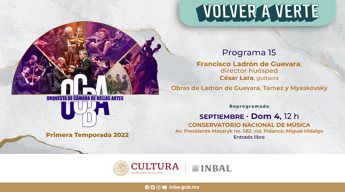 OCBA_MX's tweet photo. Continuamos con la programación de nuestra #PrimeraTemporada2022.

No te pierdas la repetición del #Programa15. 
Francisco Ladrón de Guevara, #DirectorHuésped
César Lara,  #SolistaInvitado

📅Domingo 4 de septiembre, 12 h
📍 @ConservatorioMX 
✔️Entrada libre.

#VolverAVerte https://t.co/GbUWl4MhZF