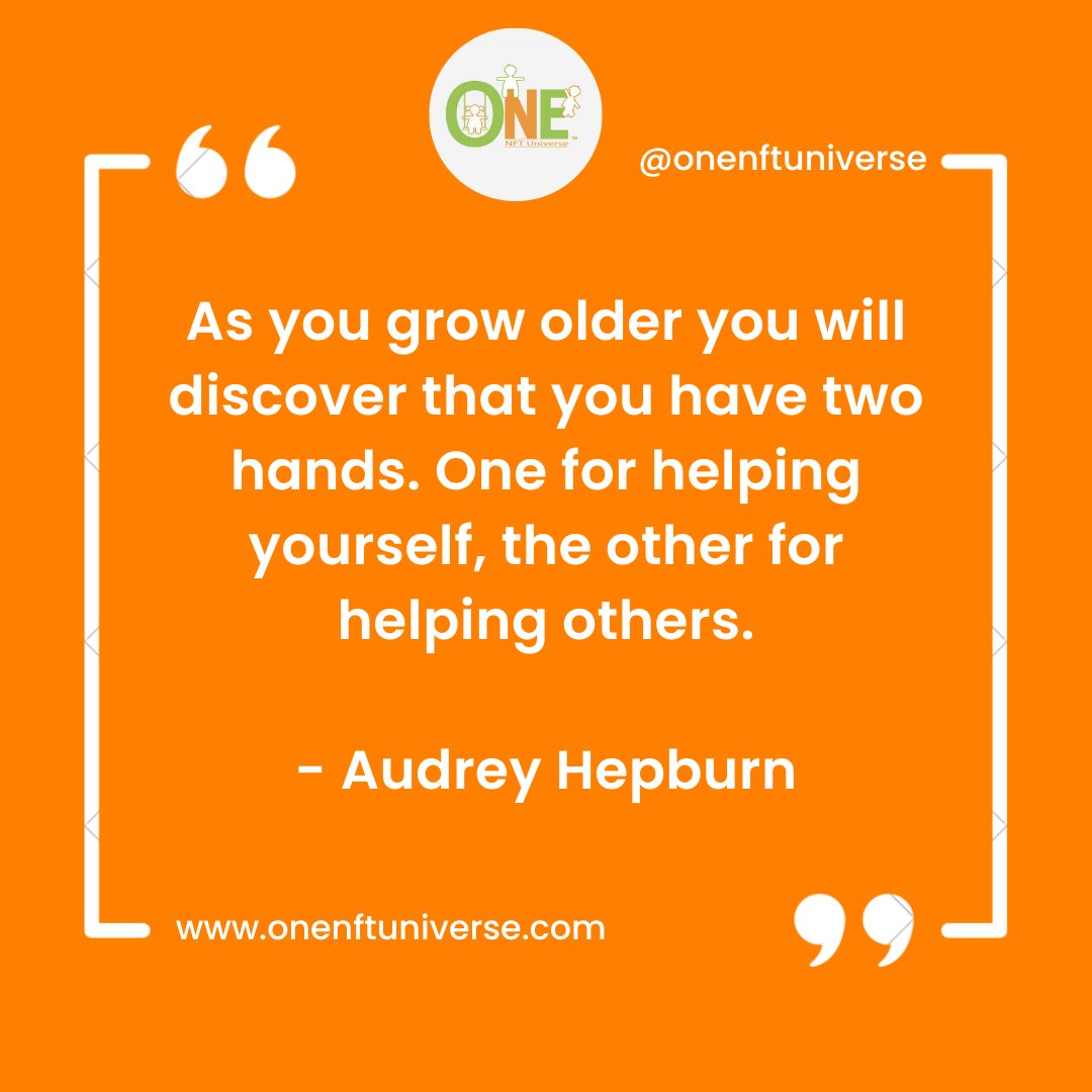 NftsForGoodCaus's tweet photo. As you grow older you will discover that you have two hands. One for helping yourself, the other for helping others.
- Audrey Hepburn
#NFT #NFTS #ONENFTUNIVERSE #NFTCharity #NFTSforgood #NFTDonations #DonateNFT #GiveNFT #NFTGiven
#ONEnonprofit #NFTfornonprofit #goodnft https://t.co/GO9XjWtSmc
