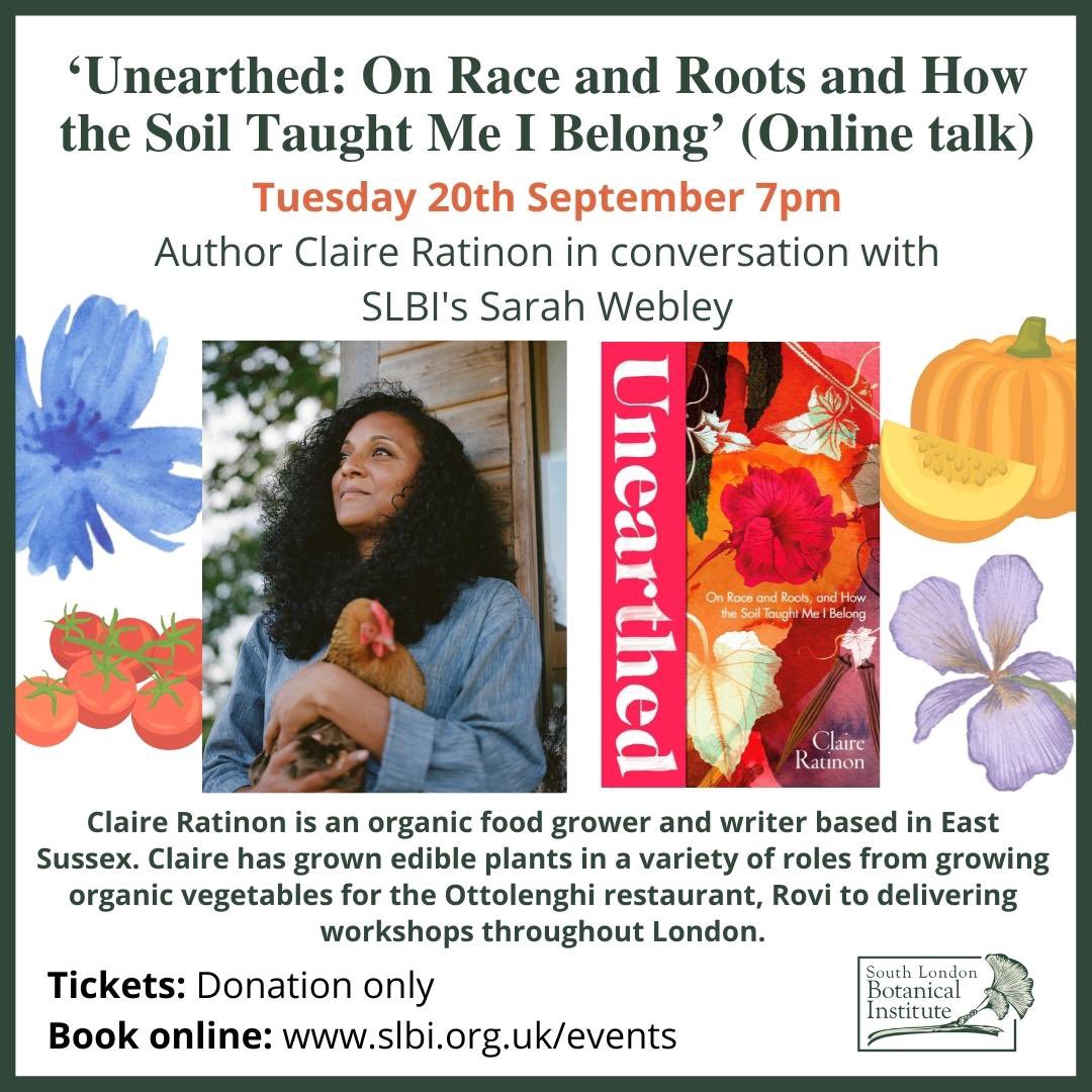 ‘Unearthed: On Race and Roots and How the Soil Taught Me I Belong’ (Online talk)
Book online/donation only: slbi.org.uk/event/unearthe…
Author/food-grower Claire Ratinon in conversation with our very own Sarah Webley. Book by @claireratinon available to purchase now
#slbi #foodgrower